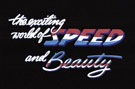 The Exciting World of Speed & Beauty